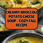 Broccoli Potato Cheese Soup Recipe