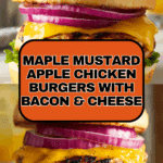Maple Mustard Apple Chicken Burgers Recipe
