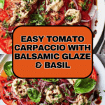 Easy Tomato Carpaccio Recipe