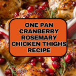 One Pan Cranberry Rosemary Chicken Recipe