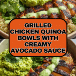 Grilled Chicken Quinoa Bowls with Avocado Sauce Delight Recipe