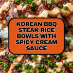 Korean BBQ Steak Rice Bowls with Spicy Cream Sauce Recipe
