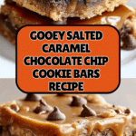 Gooey Salted Caramel Chocolate Chip Cookie Bars You'll Love Recipe